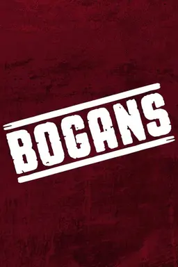 Bogans Season 1