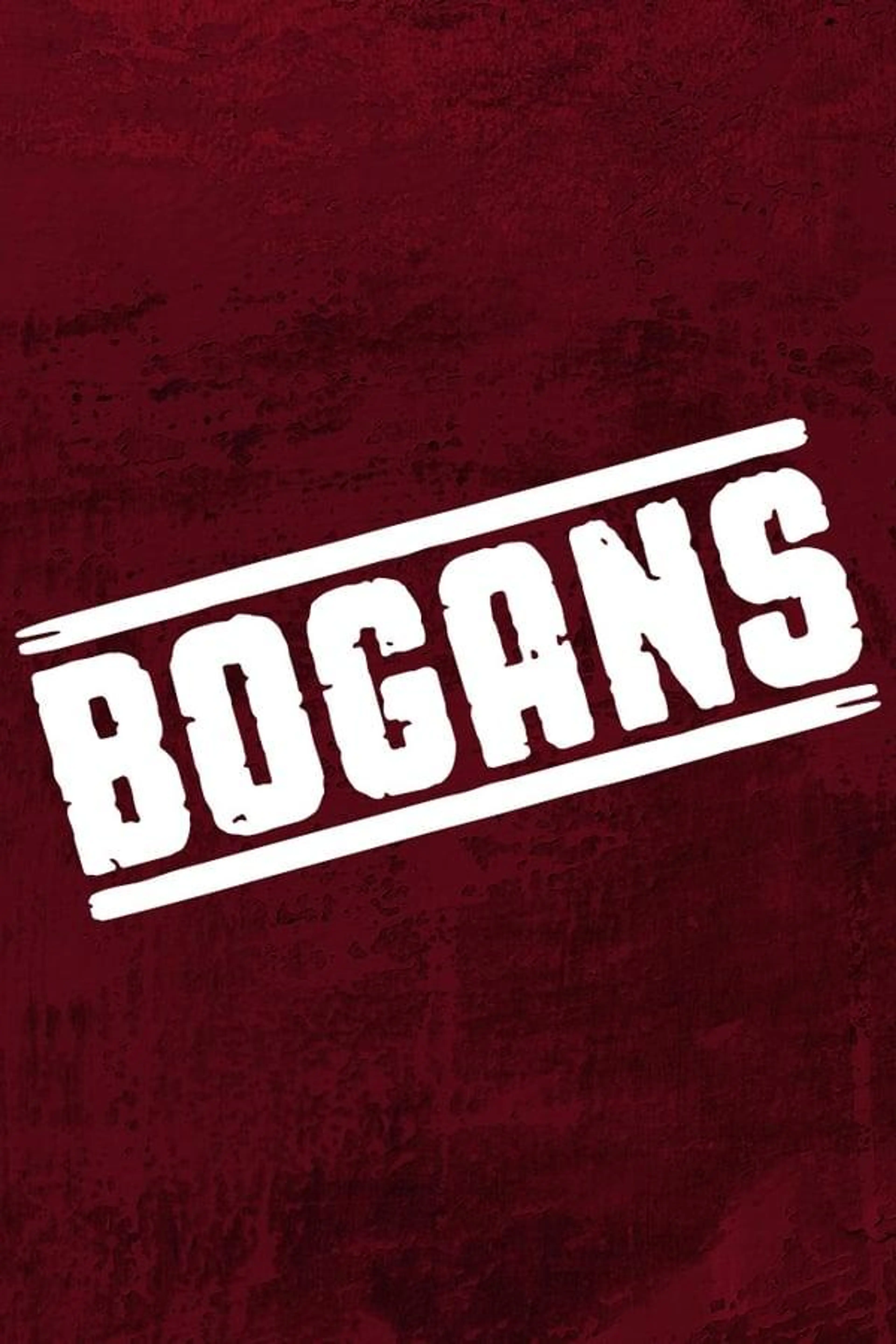 Bogans Season 1