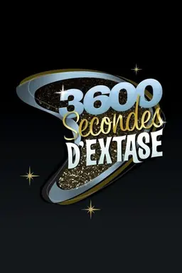 3600 secondes d'extase Specials