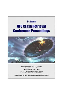 2nd Annual UFO Crash Retrieval Conference