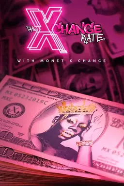 The X Change Rate Season 1