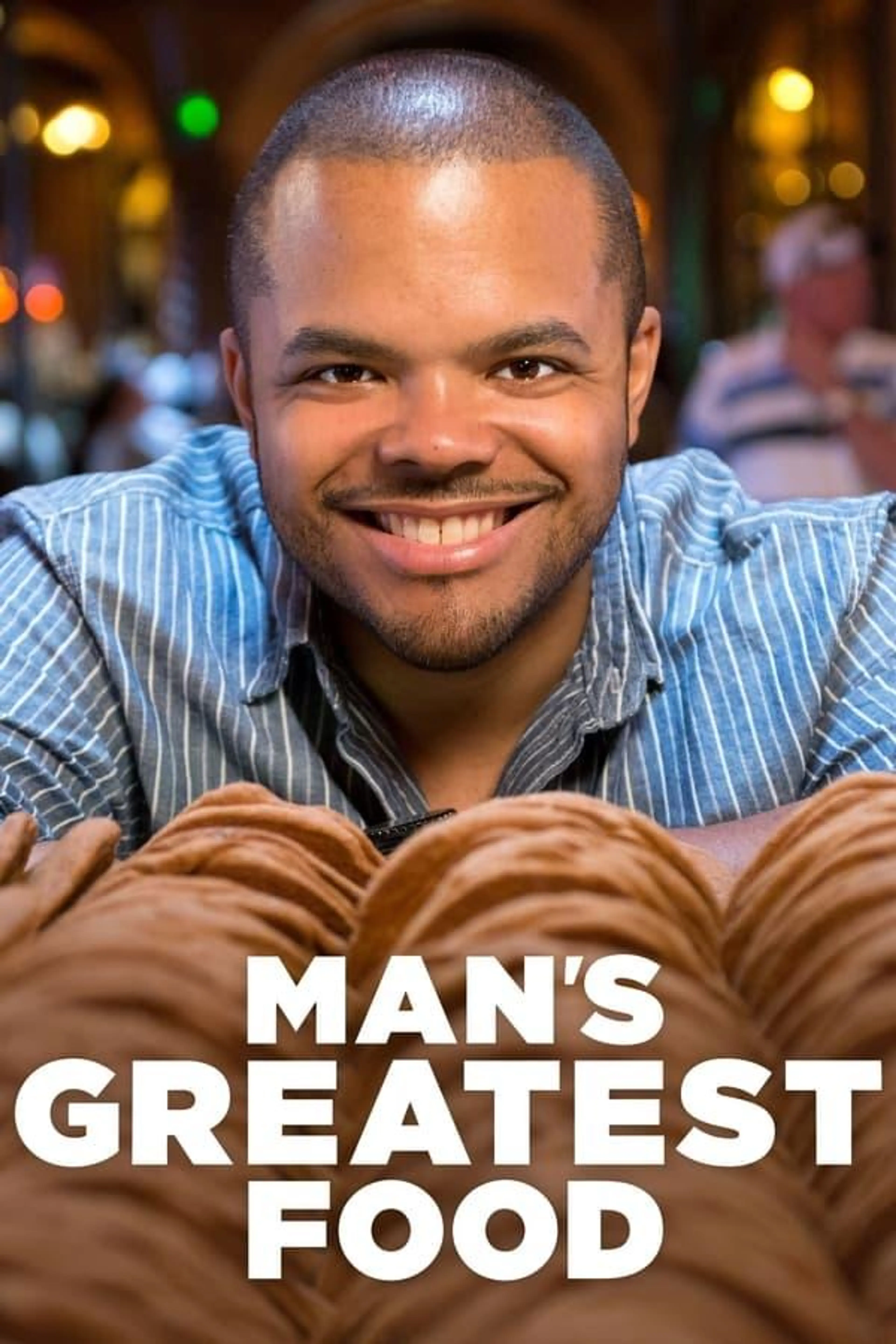 Man's Greatest Food Season 3