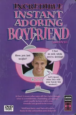 Incredible Instant Adoring Boyfriend