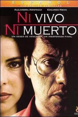 Ni vivo, ni muerto