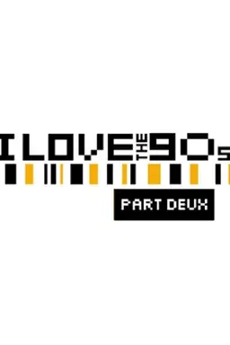 I Love the '90s: Part Deux Season 1