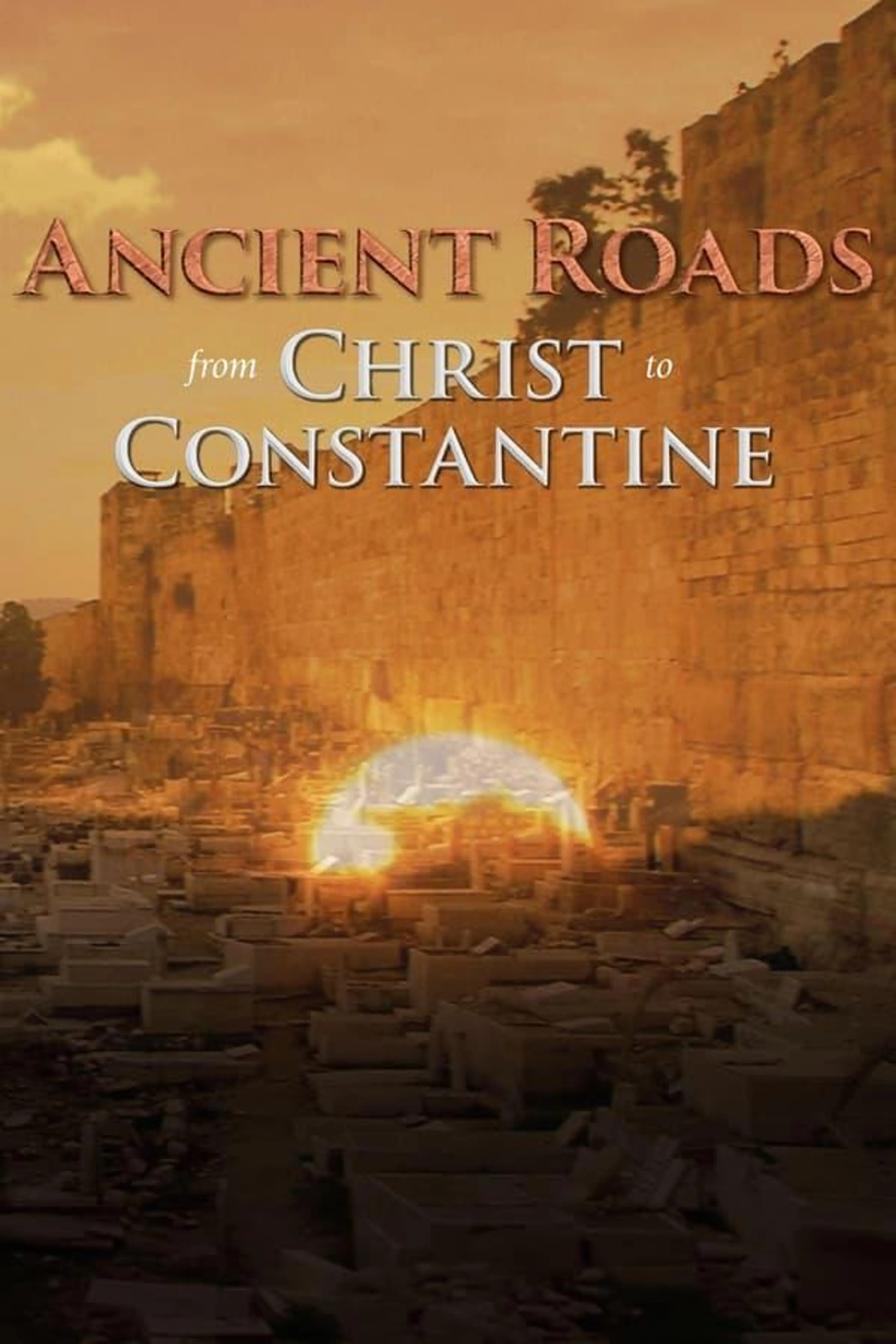 Ancient Roads from Christ to Constantine Season 1
