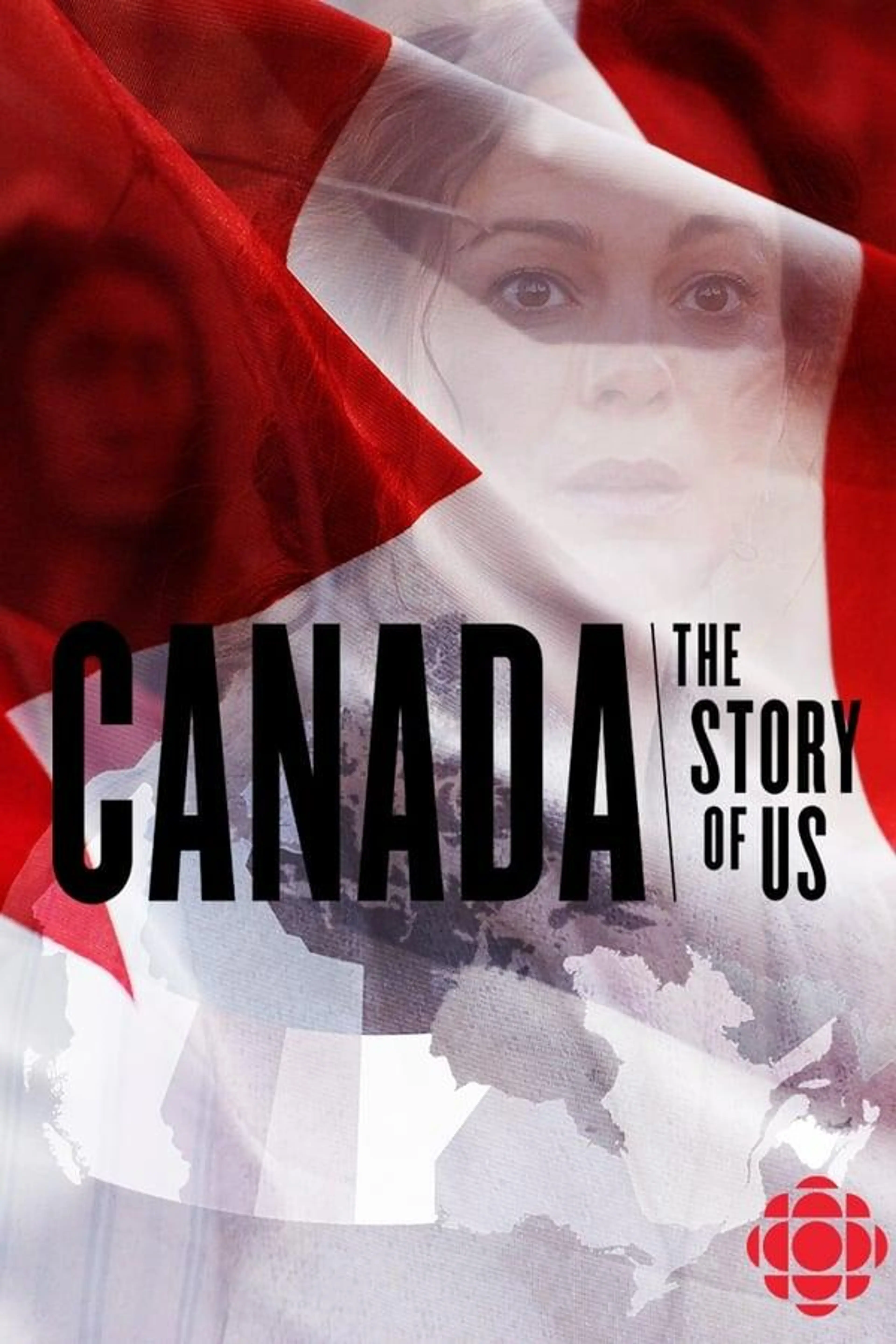 Canada: The Story of Us Season 1