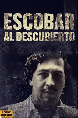 Escobar al descubierto Season 1