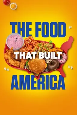 The Food That Built America Season 1
