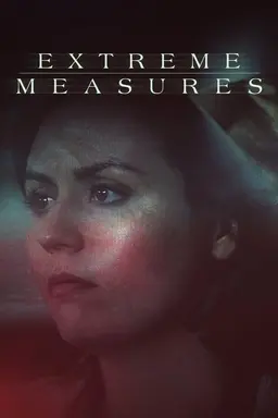 Extreme Measures Season 1
