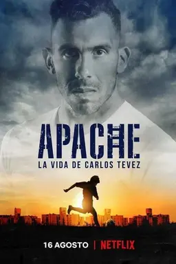 Apache: The Life of Carlos Tevez Season 1