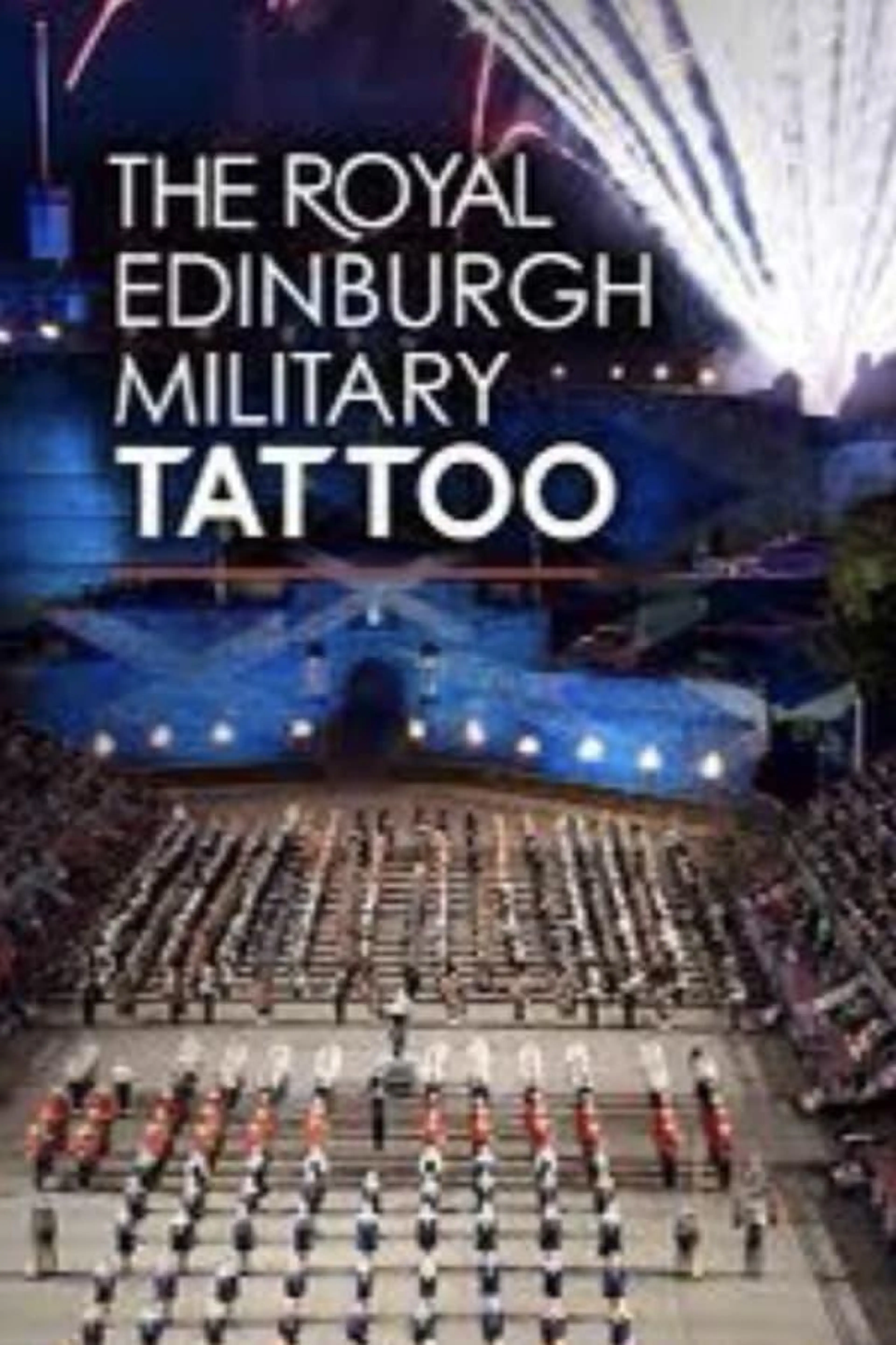 The Royal Edinburgh Military Tattoo 2018