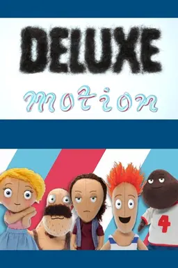 Deluxe Motion Season 1