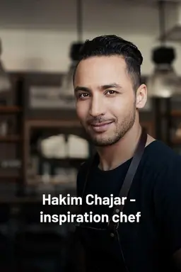 Hakim Chajar - Inspiration chef Season 1