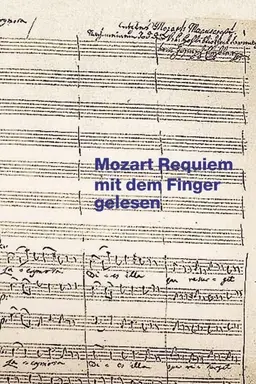 Mozart Requiem mit dem Finger gelesen