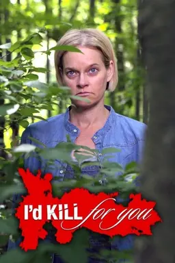 I'd Kill for You Season 3