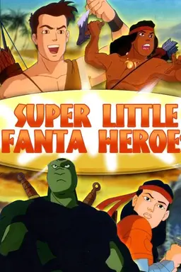 Super Little Fanta Heroes Season 1
