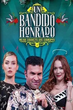 Un bandido honrado Season 1