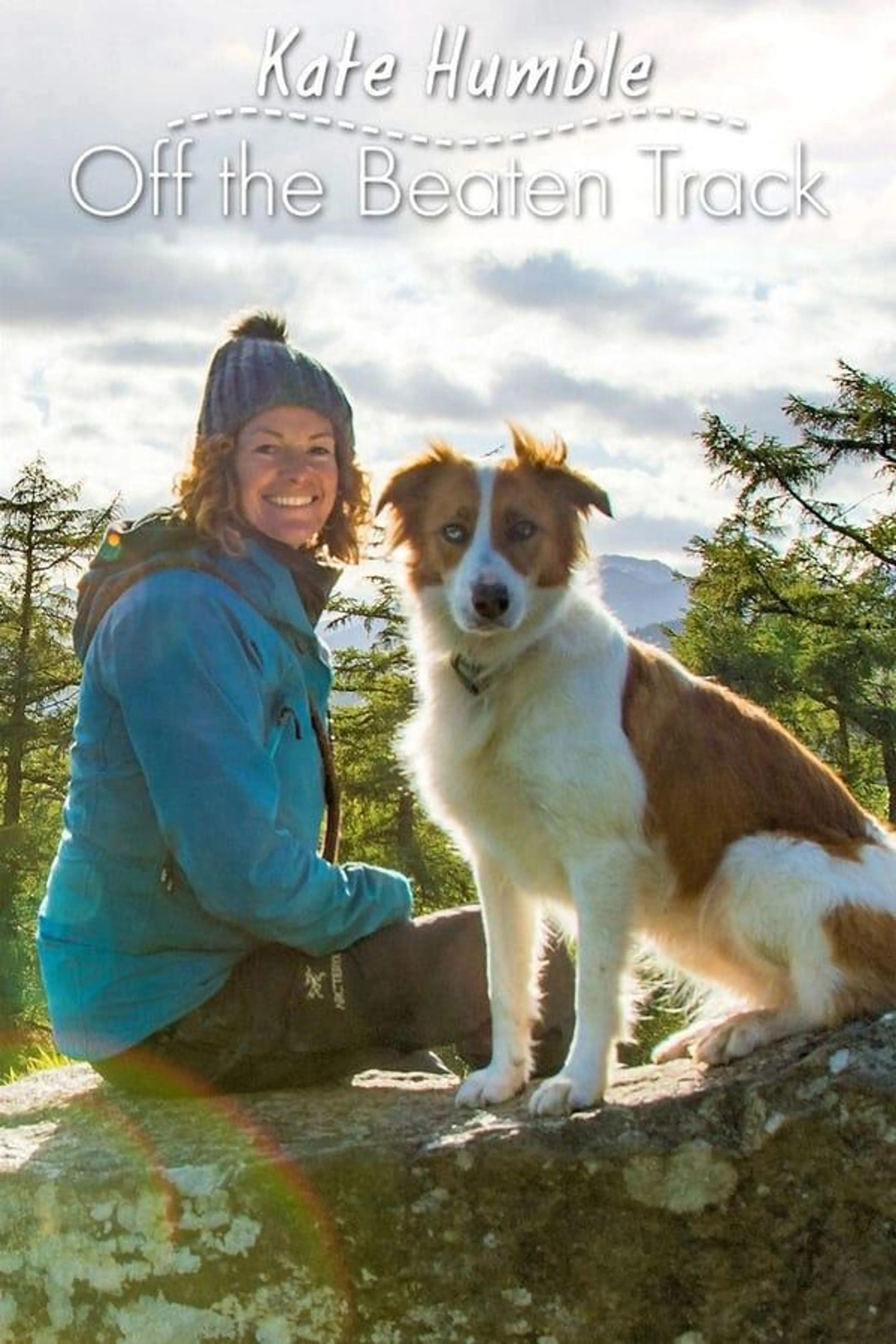 Kate Humble: Off the Beaten Track Season 1