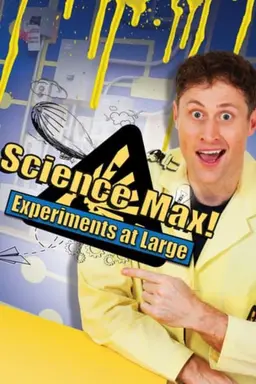 Science Max: Experiments at Large Season 2