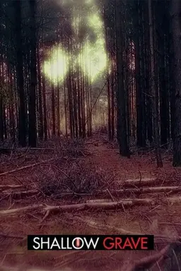 Shallow Grave Season 1