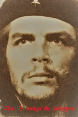 Che. El Amigo de Siempre Season 1