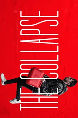 The Collapse Season 1