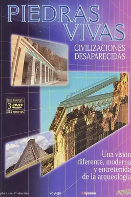 Piedras Vivas (Civilizaciones Desaparecidas) Season 1