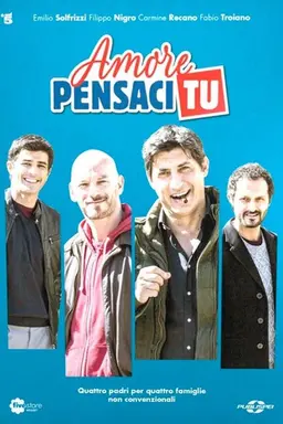 Amore pensaci tu Season 1