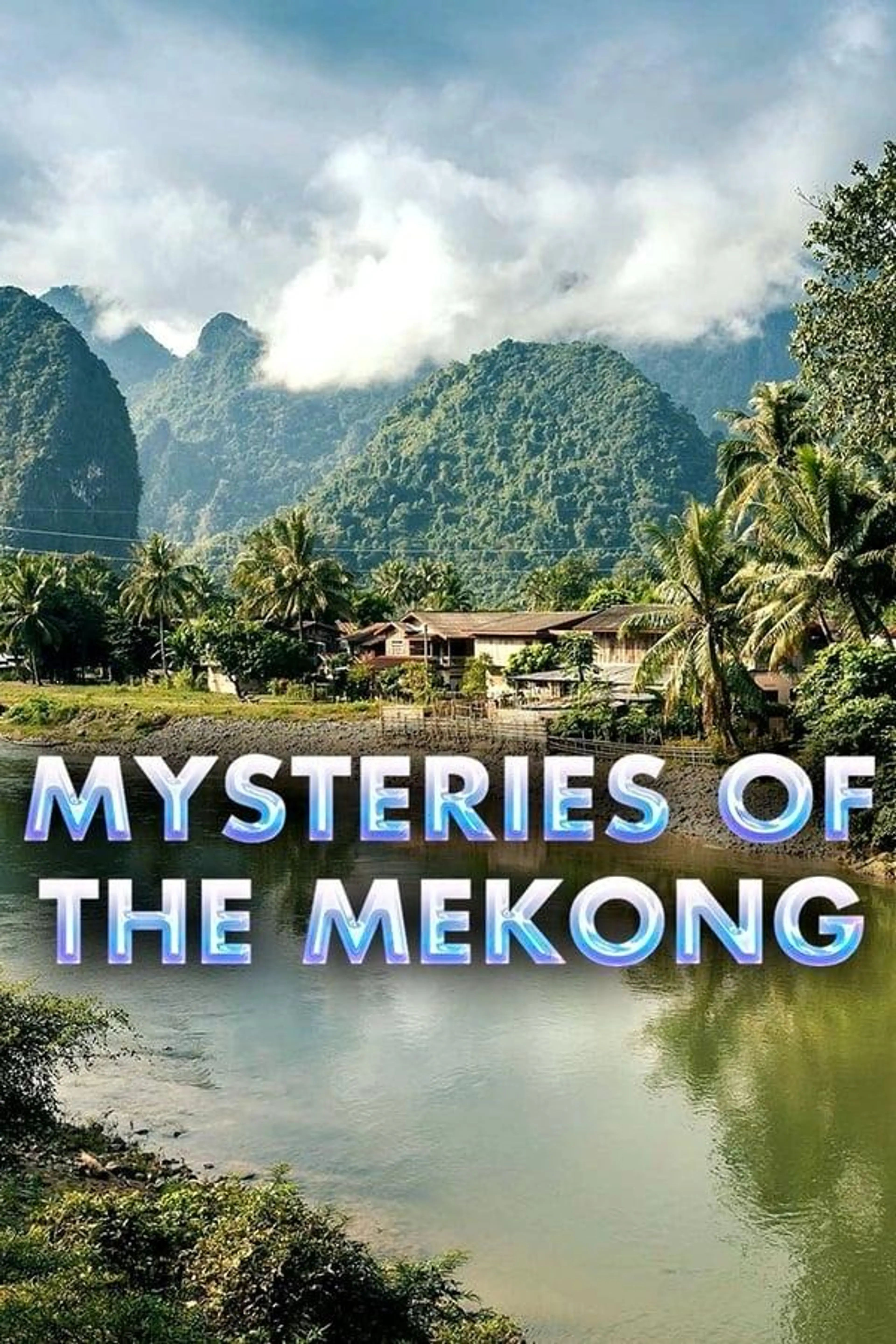 Mysteries of the Mekong Season 1
