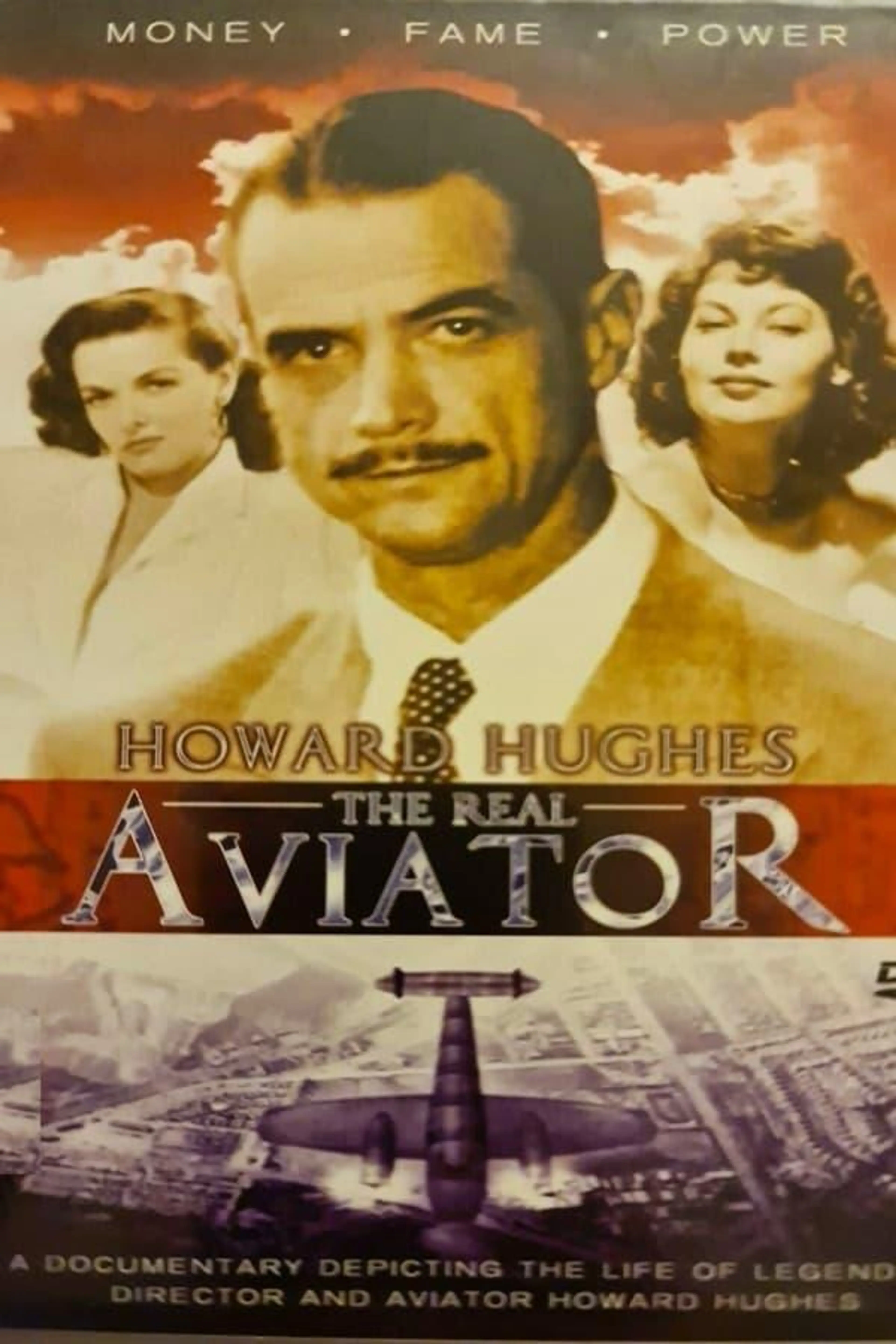 Howard Hughes: The Real Aviator