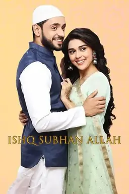 Ishq Subhan Allah Season 1