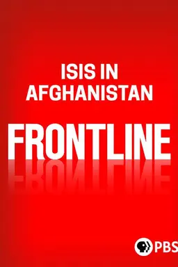 Frontline-Isis in Afghanistan