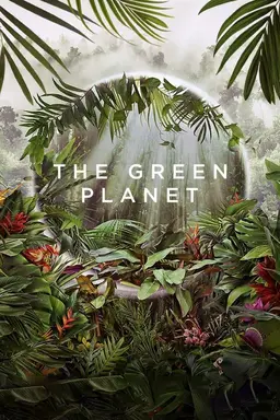 The Green Planet Season 1