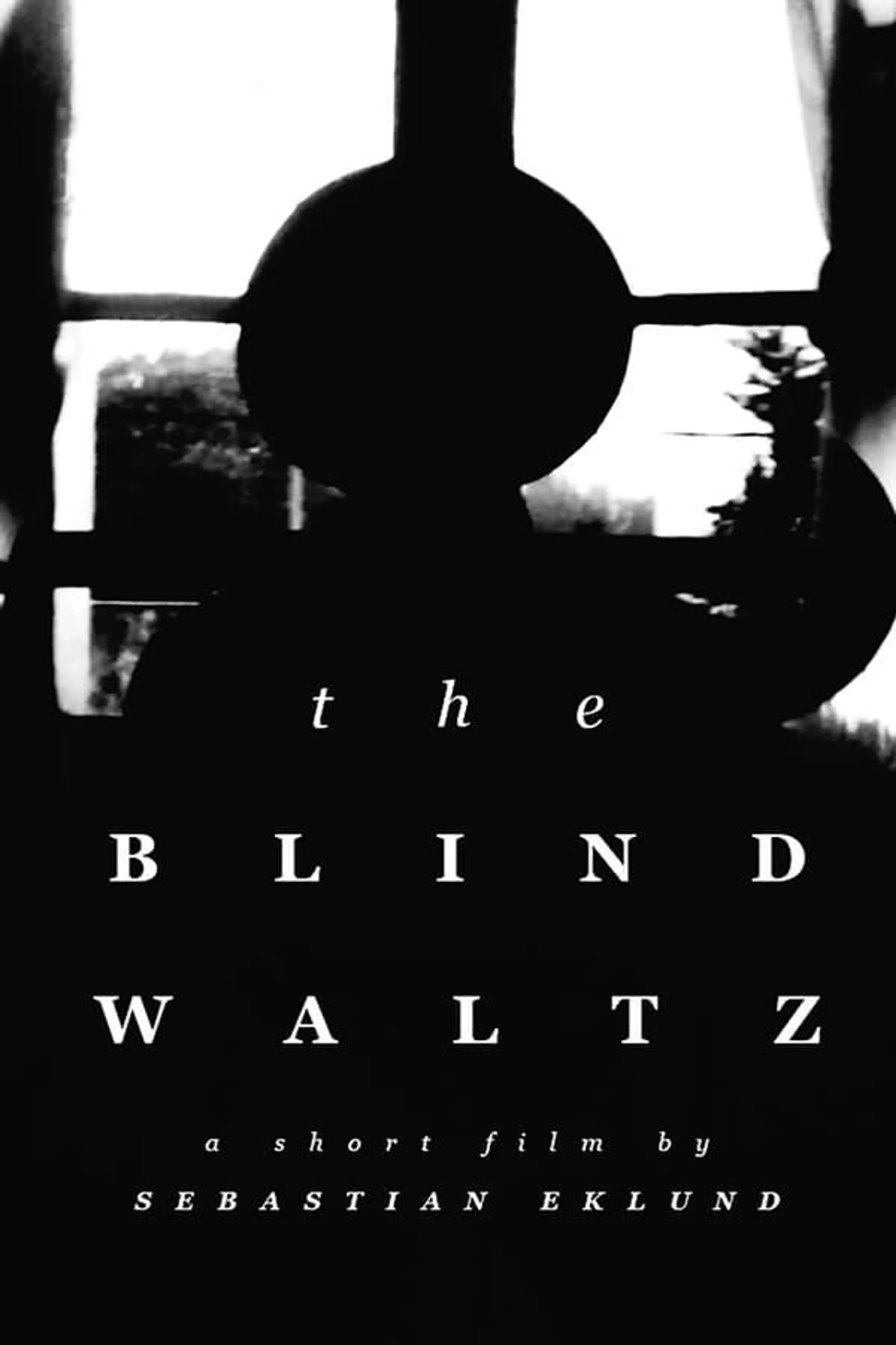 The Blind Waltz
