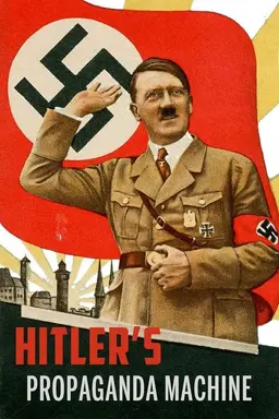 Hitler's Propaganda Machine Season 1