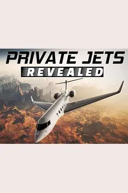 Private Jets Revealed Season 1