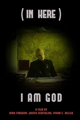 (In Here) I Am a God