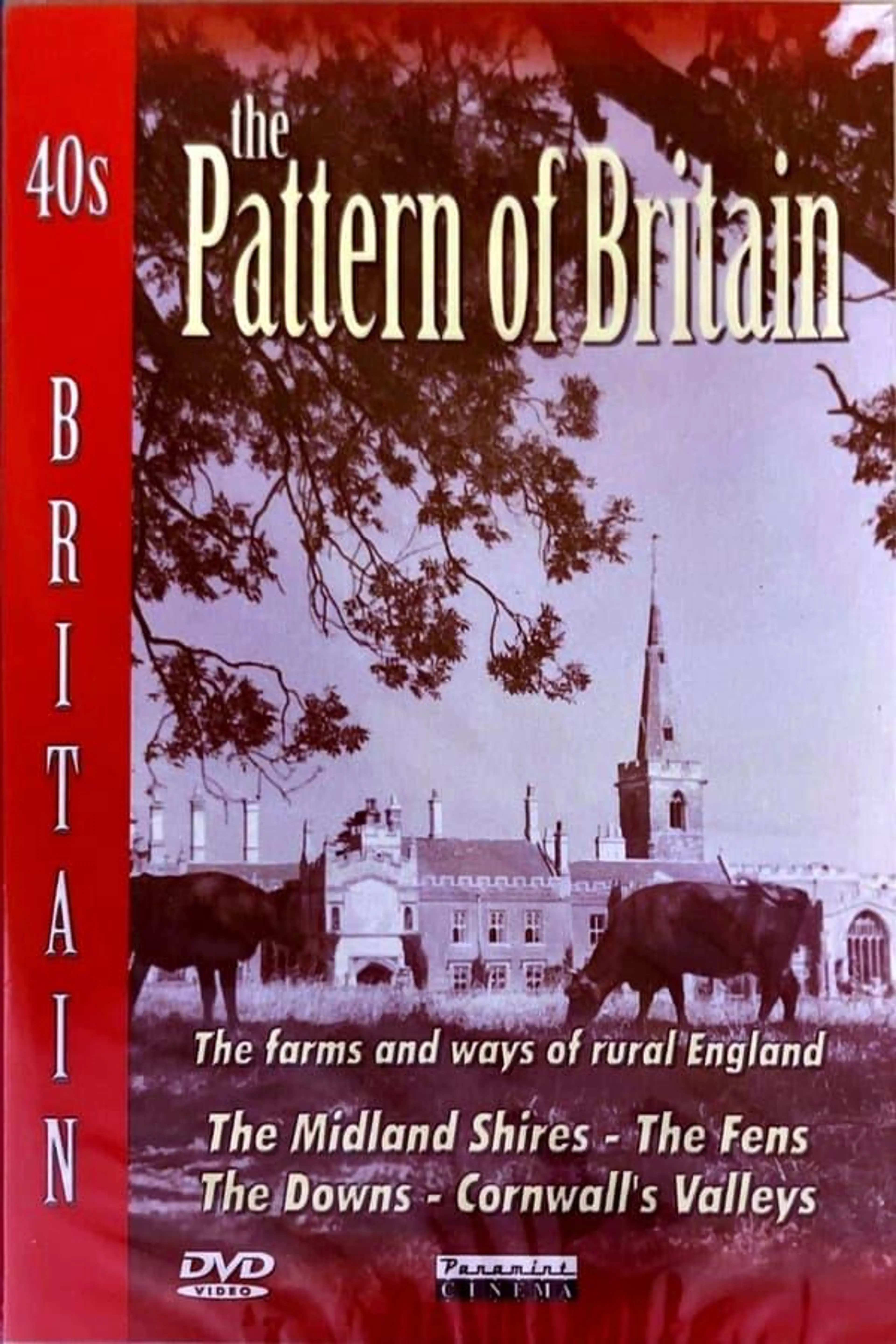 40's Britain: The Pattern of Britain