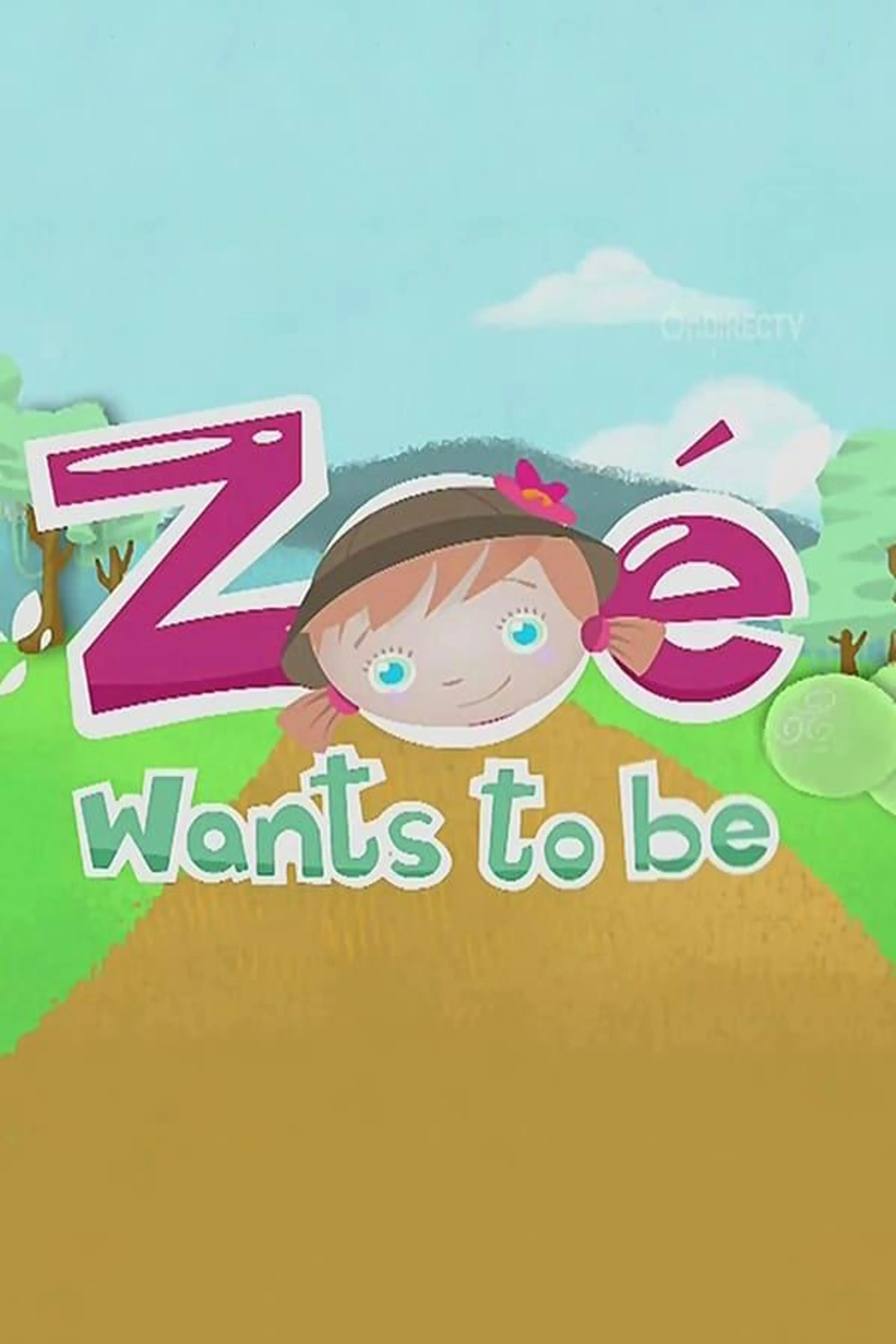 Zoe Quiere Ser Season 1