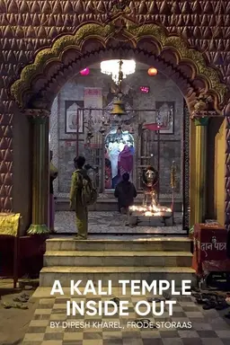 A Kali Temple Inside Out