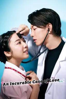 An Incurable Case of Love Season 1