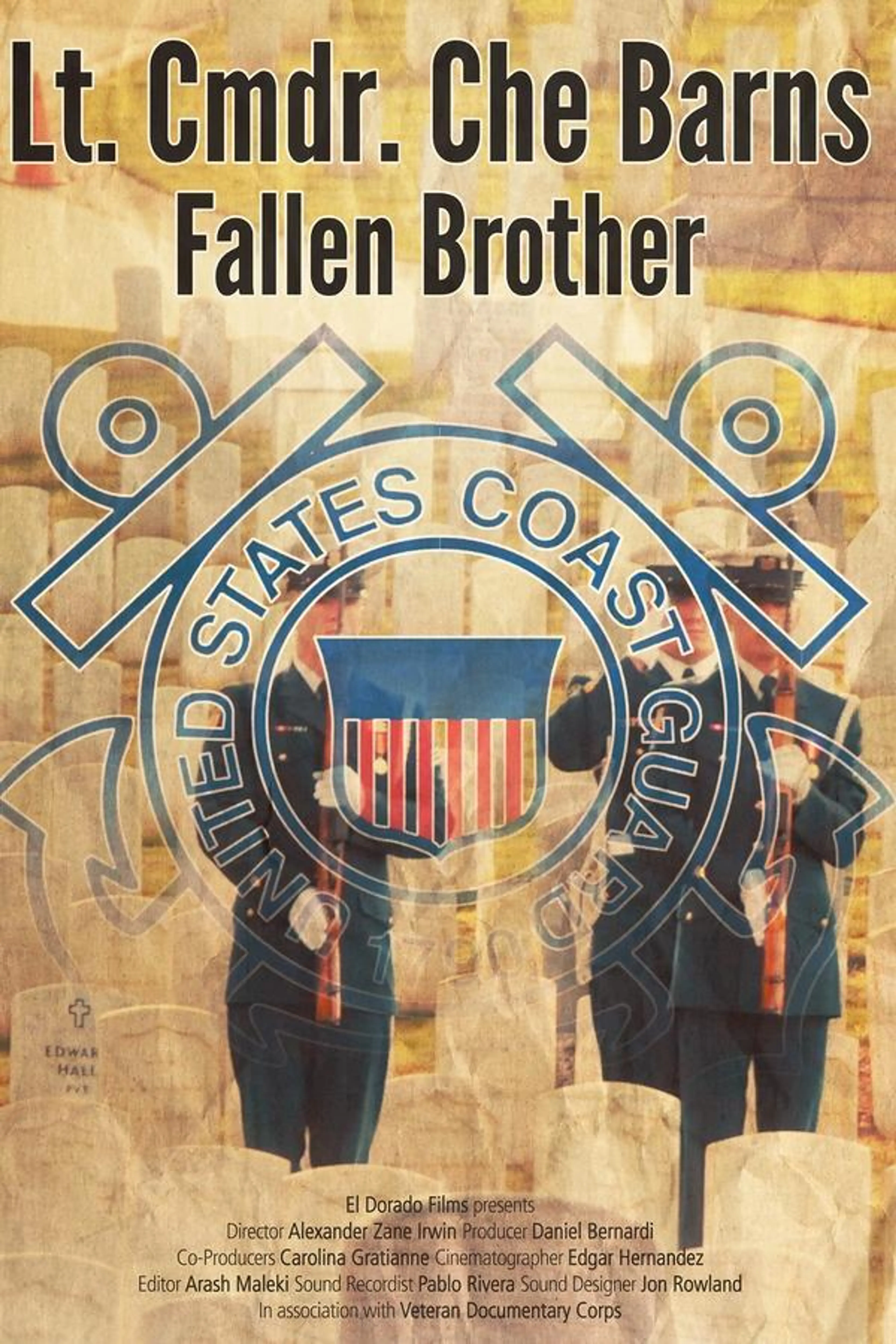 Lt. Cmdr. Che Barns: Fallen Brother