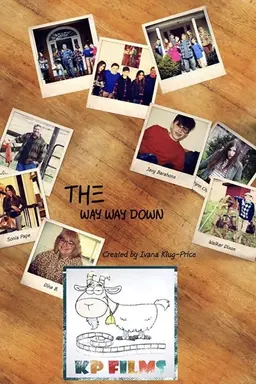 The Way Way Down Season 1