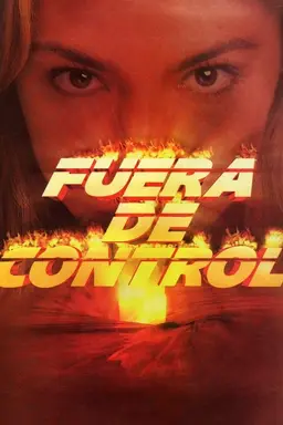 Fuera de control Season 1