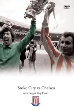 Stoke City Vs Chelsea 1972 League Cup Final
