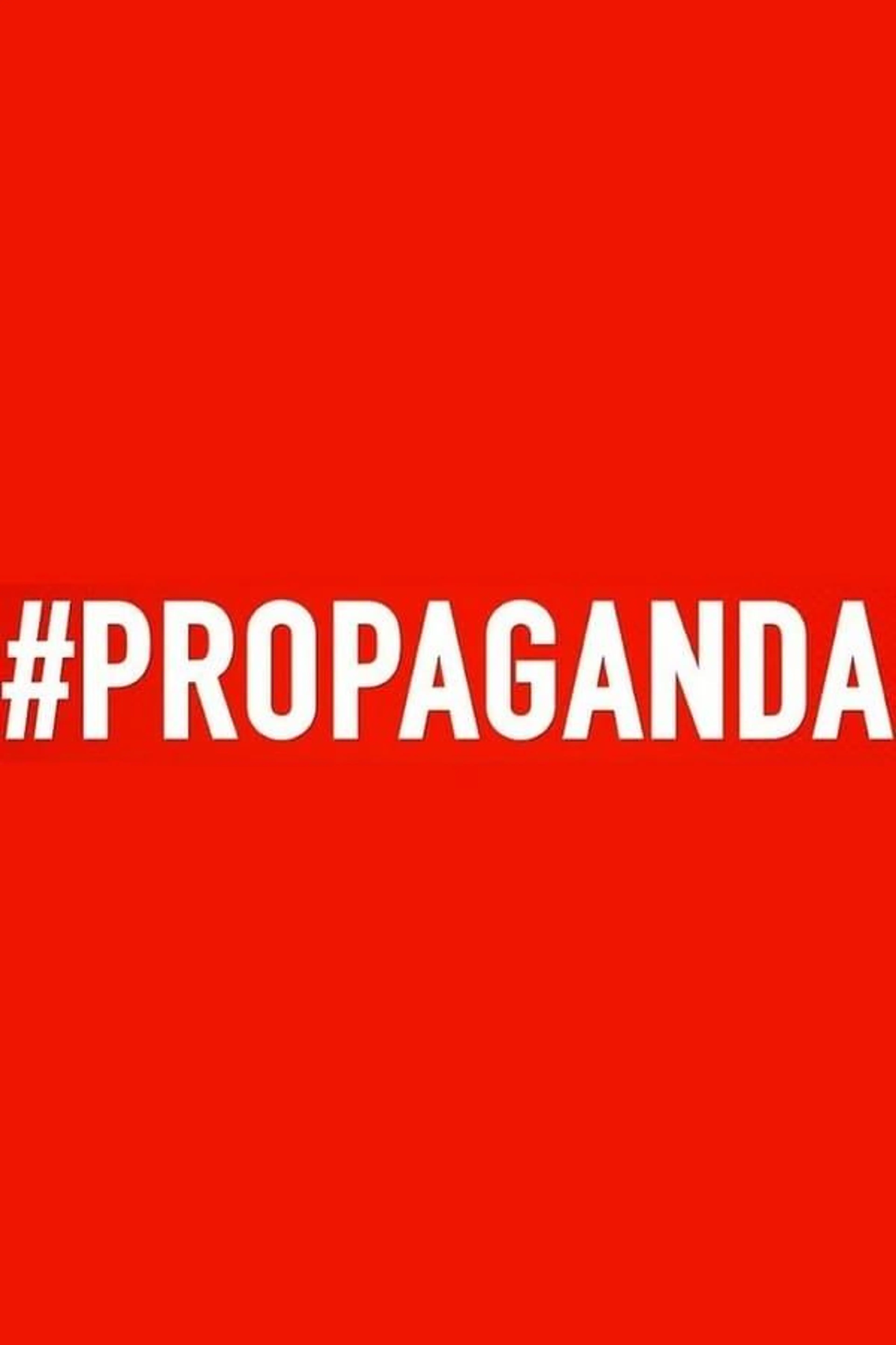 #Propaganda Season 1