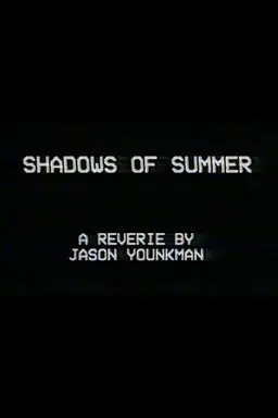 Shadows of Summer