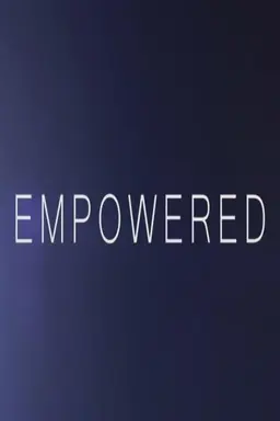Empowered