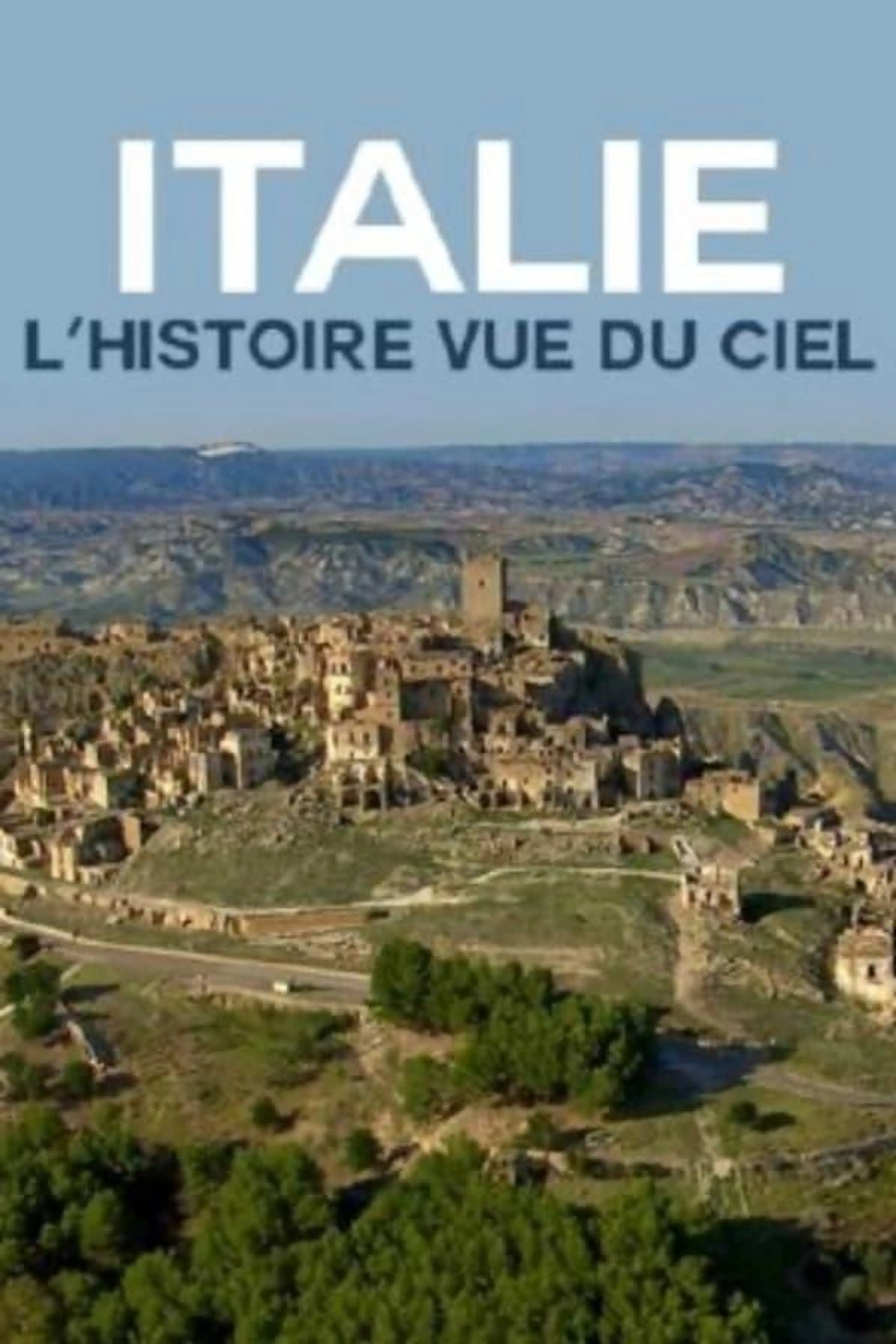 Italie, l'histoire vue du ciel. Season 1